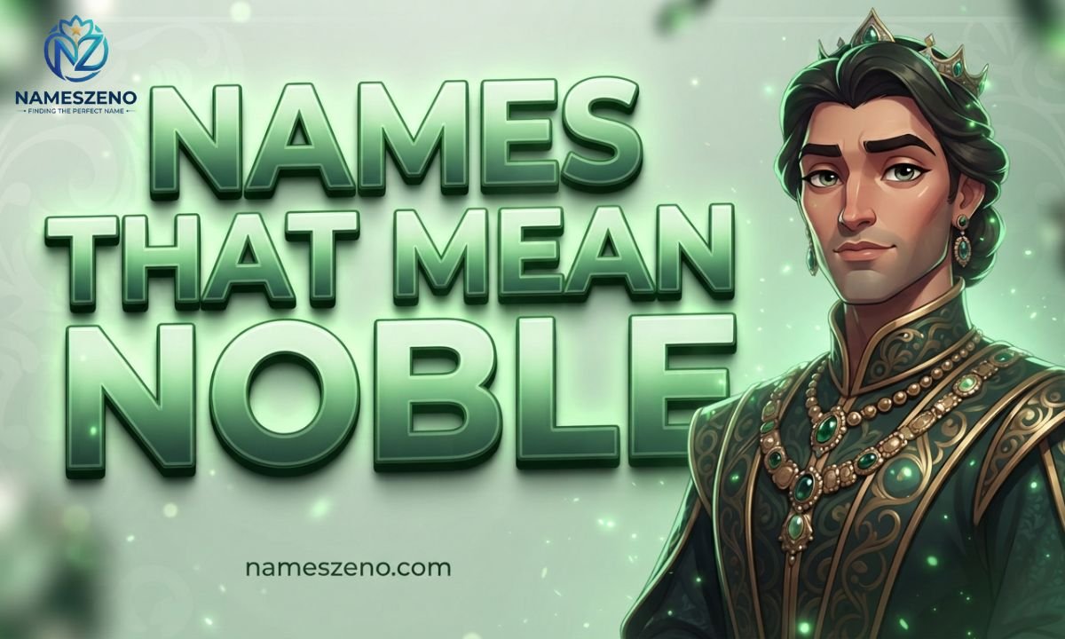 Names That Mean Noble